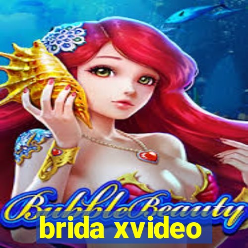 brida xvideo